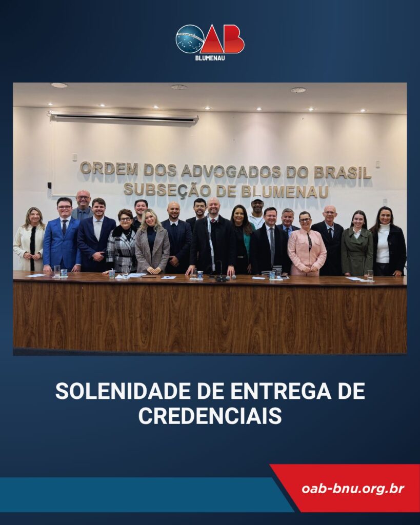 OAB Blumenau entrega credenciais a novos profissionais e reforça compromisso com a valorização da advocacia