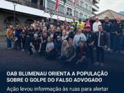 OAB Blumenau promove ação de conscientização para prevenir o golpe do falso advogado