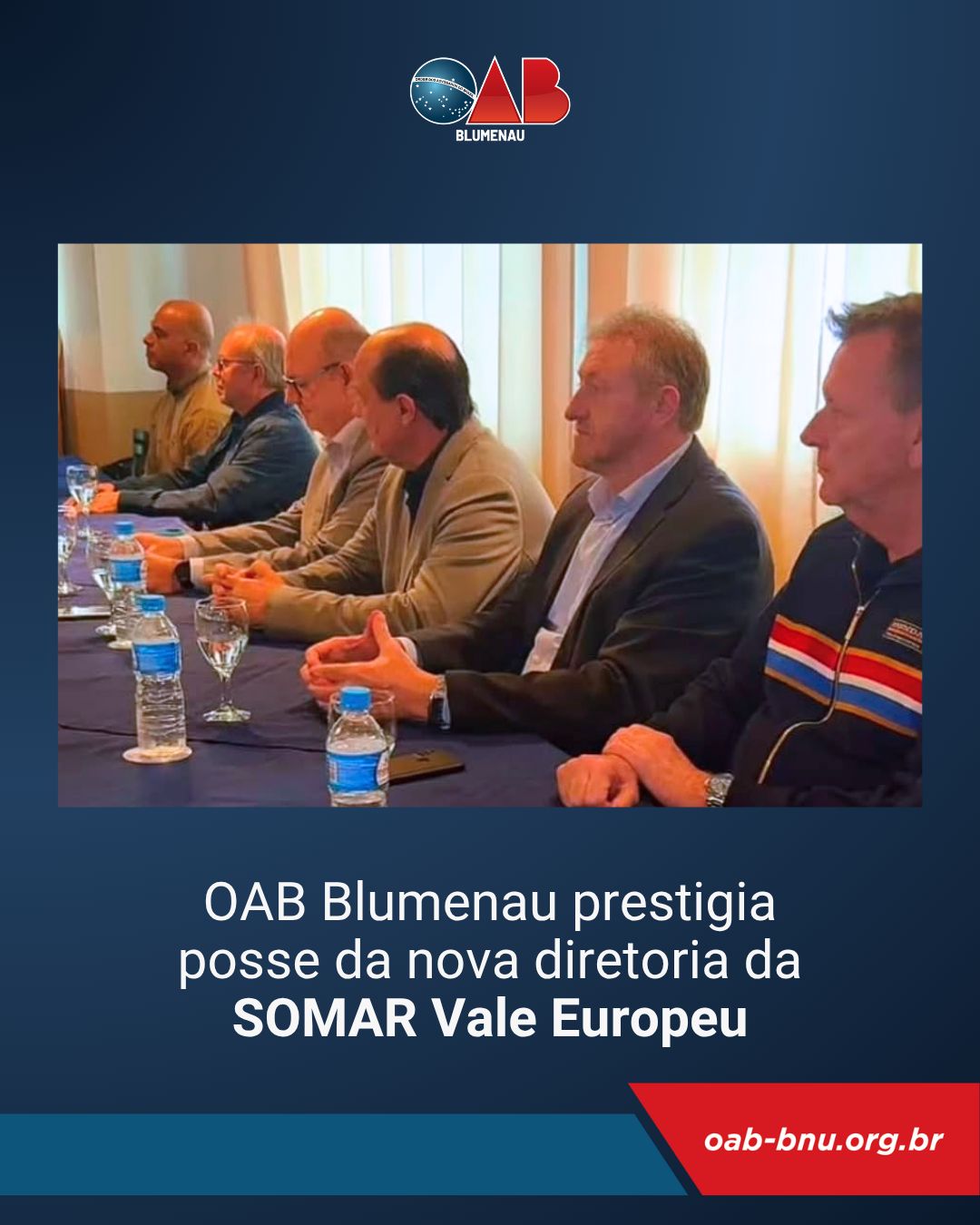OAB Blumenau prestigia posse da nova diretoria da SOMAR Vale Europeu