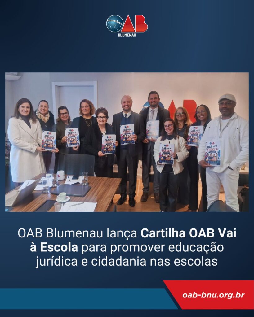 OAB Blumenau lança Cartilha OAB Vai à Escola para promover educação jurídica e cidadania nas escolas
