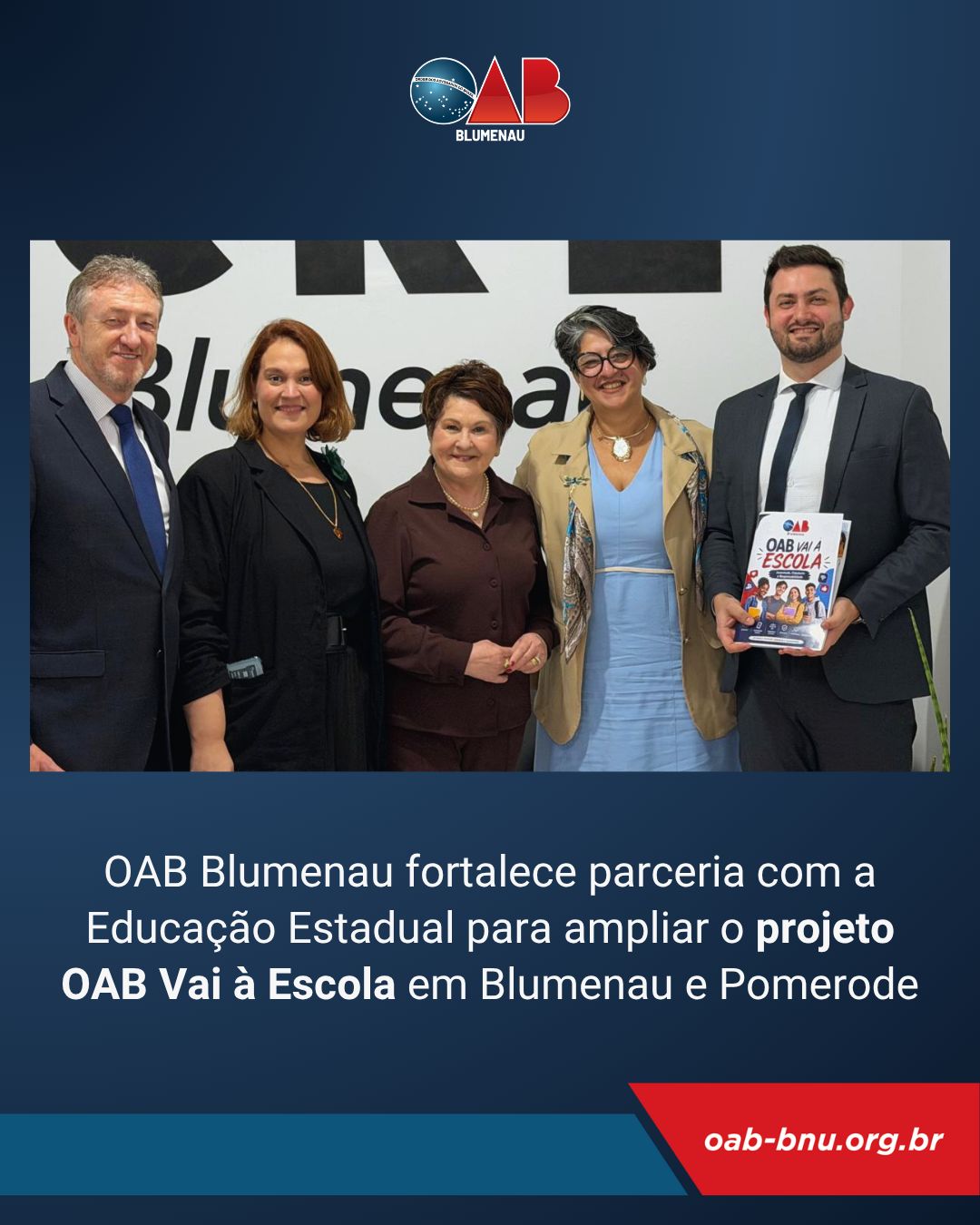 OAB Blumenau fortalece parceria com a Educação Estadual para ampliar o projeto OAB Vai à Escola em Blumenau e Pomerode