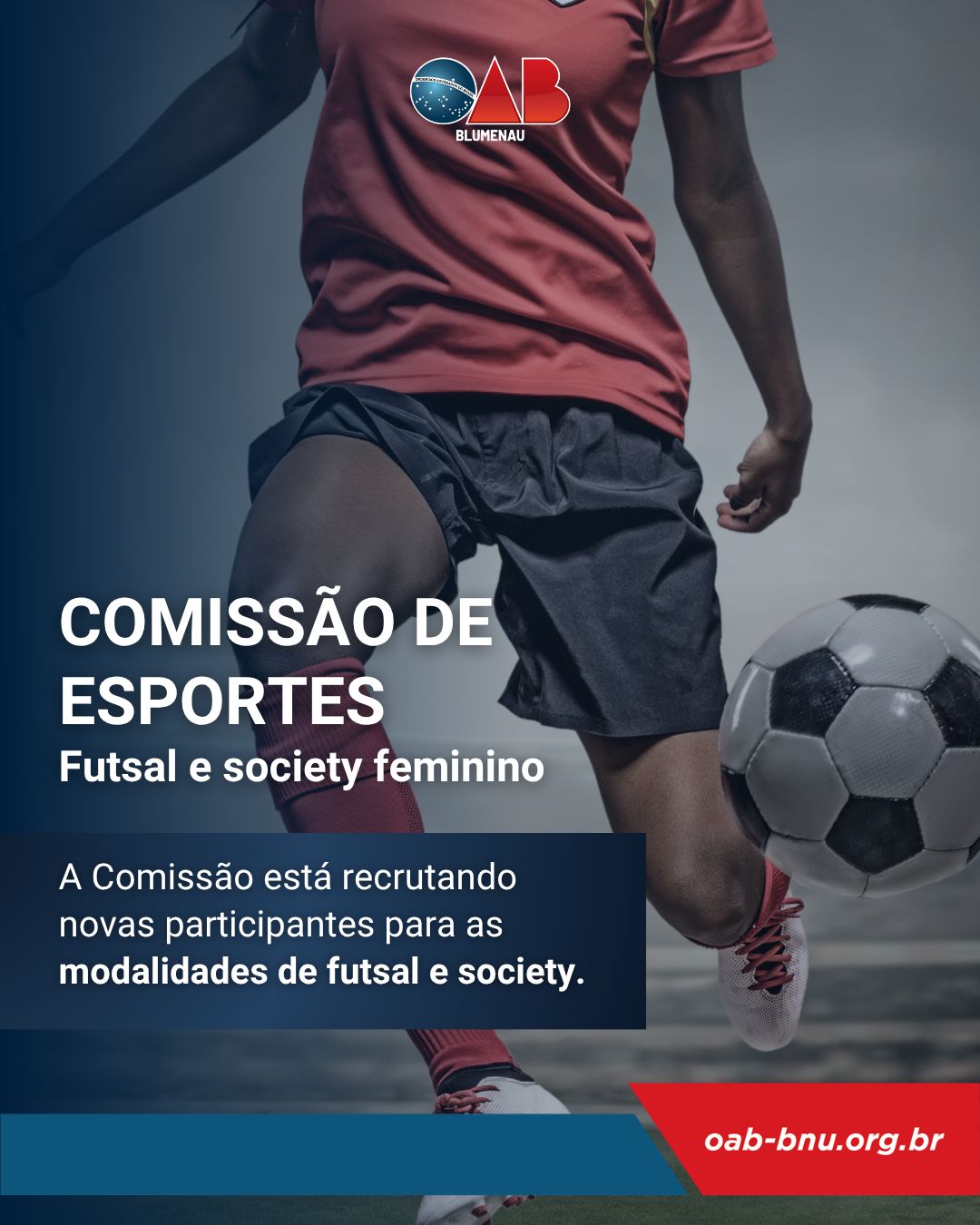 Comissão de Esportes da OAB Blumenau abre inscrições para novas integrantes das equipes femininas de futsal e society