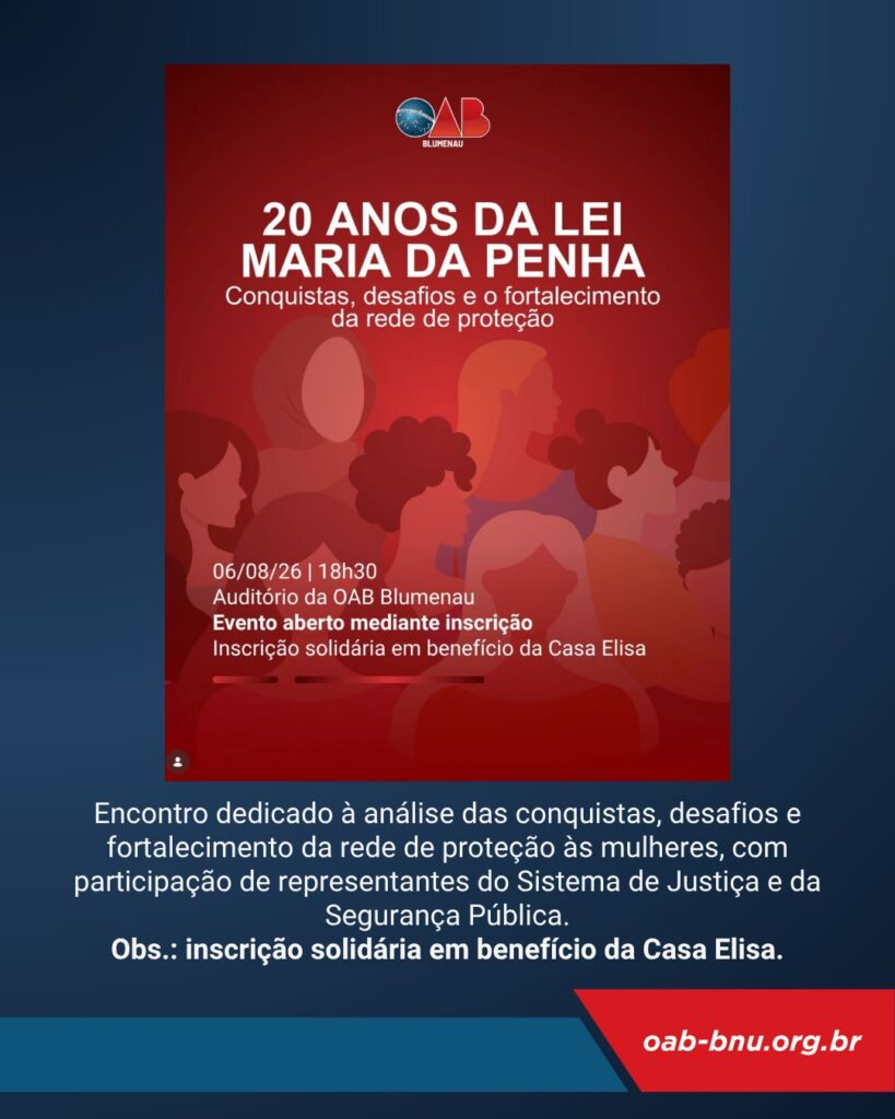 Mês da Advocacia reafirma protagonismo da OAB Blumenau com grandes conquistas e programação histórica