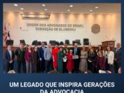 OAB Blumenau homenageia Dra. Maria Cecília de Souza e celebra um legado que inspira gerações da advocacia
