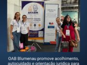 OAB Blumenau promove acolhimento, autocuidado e orientação jurídica para mães atípicas