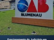 Dia do Advogado: confira o funcionamento da Justiça em Santa Catarina