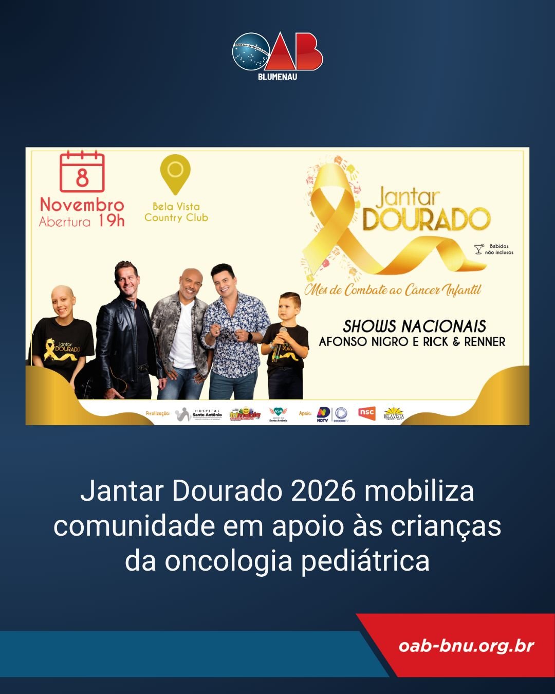 Jantar Dourado 2026 mobiliza comunidade em apoio às crianças da oncologia pediátrica Jantar Dourado 2026 mobiliza comunidade em apoio às crianças da oncologia pediátrica