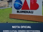OAB Blumenau manifesta preocupação com cenário institucional envolvendo o STF e defende apuração rigorosa dos fatos