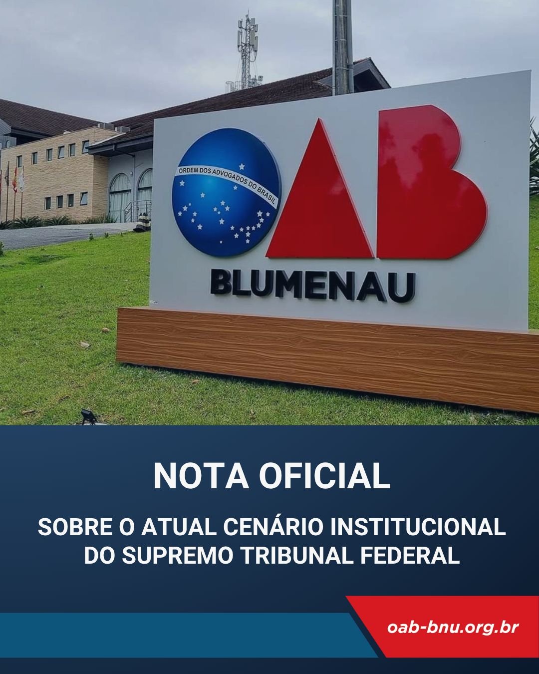 OAB Blumenau manifesta preocupação com cenário institucional envolvendo o STF e defende apuração rigorosa dos fatos OAB Blumenau manifesta preocupação com cenário institucional envolvendo o STF e defende apuração rigorosa dos fatos