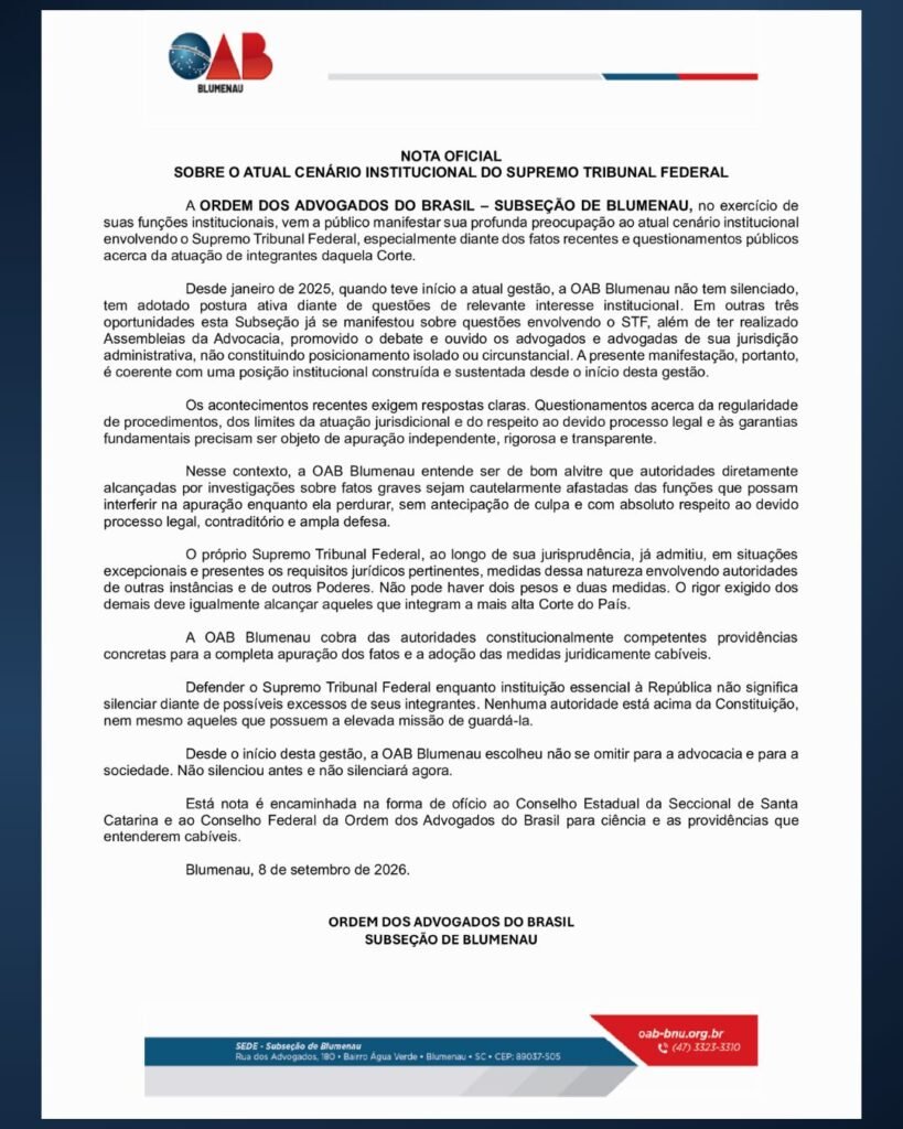 OAB Blumenau manifesta preocupação com cenário institucional envolvendo o STF e defende apuração rigorosa dos fatos
