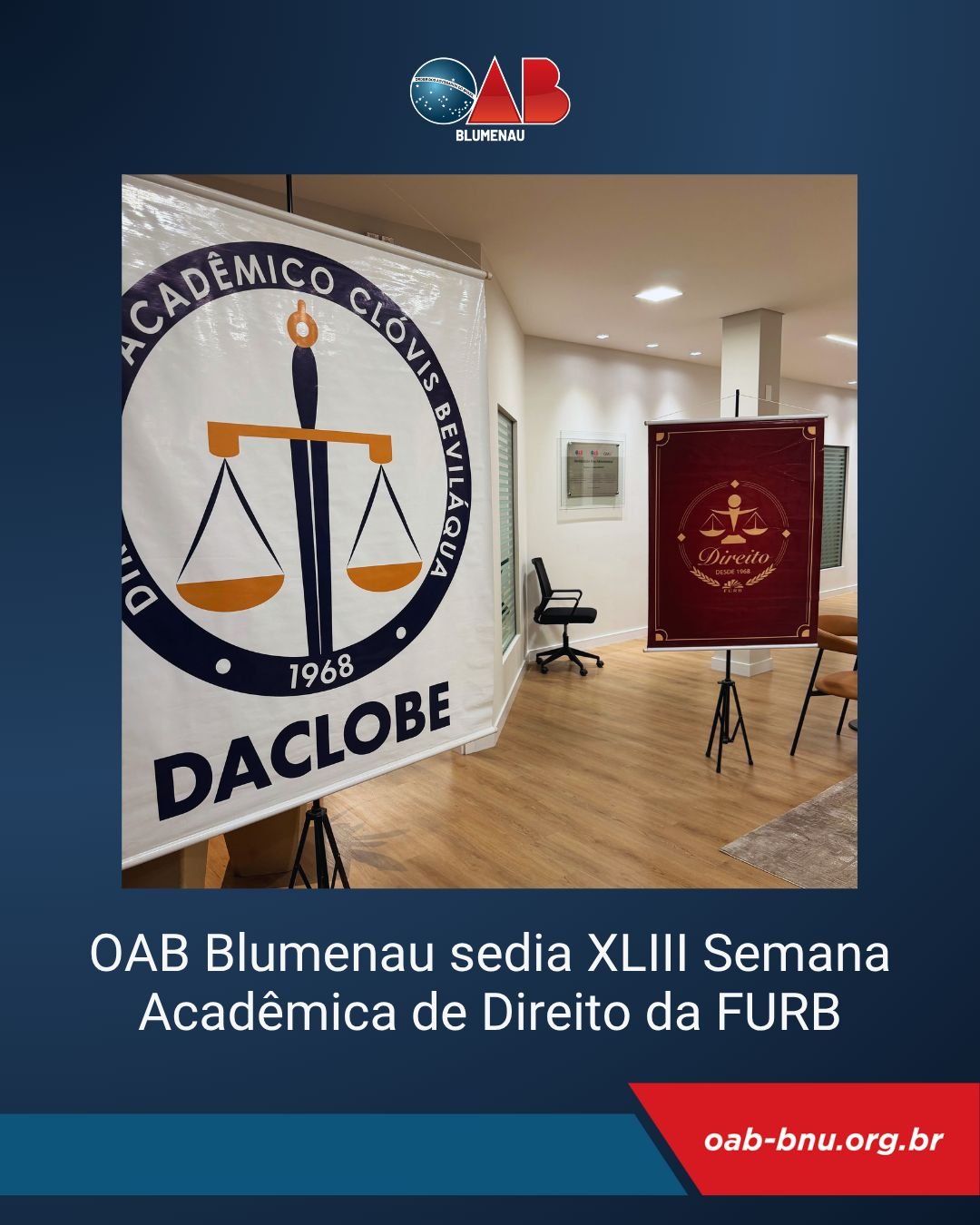 OAB Blumenau sedia Semana Acadêmica de Direito da FURB e aproxima estudantes da prática jurídica OAB Blumenau sedia Semana Acadêmica de Direito da FURB e aproxima estudantes da prática jurídica