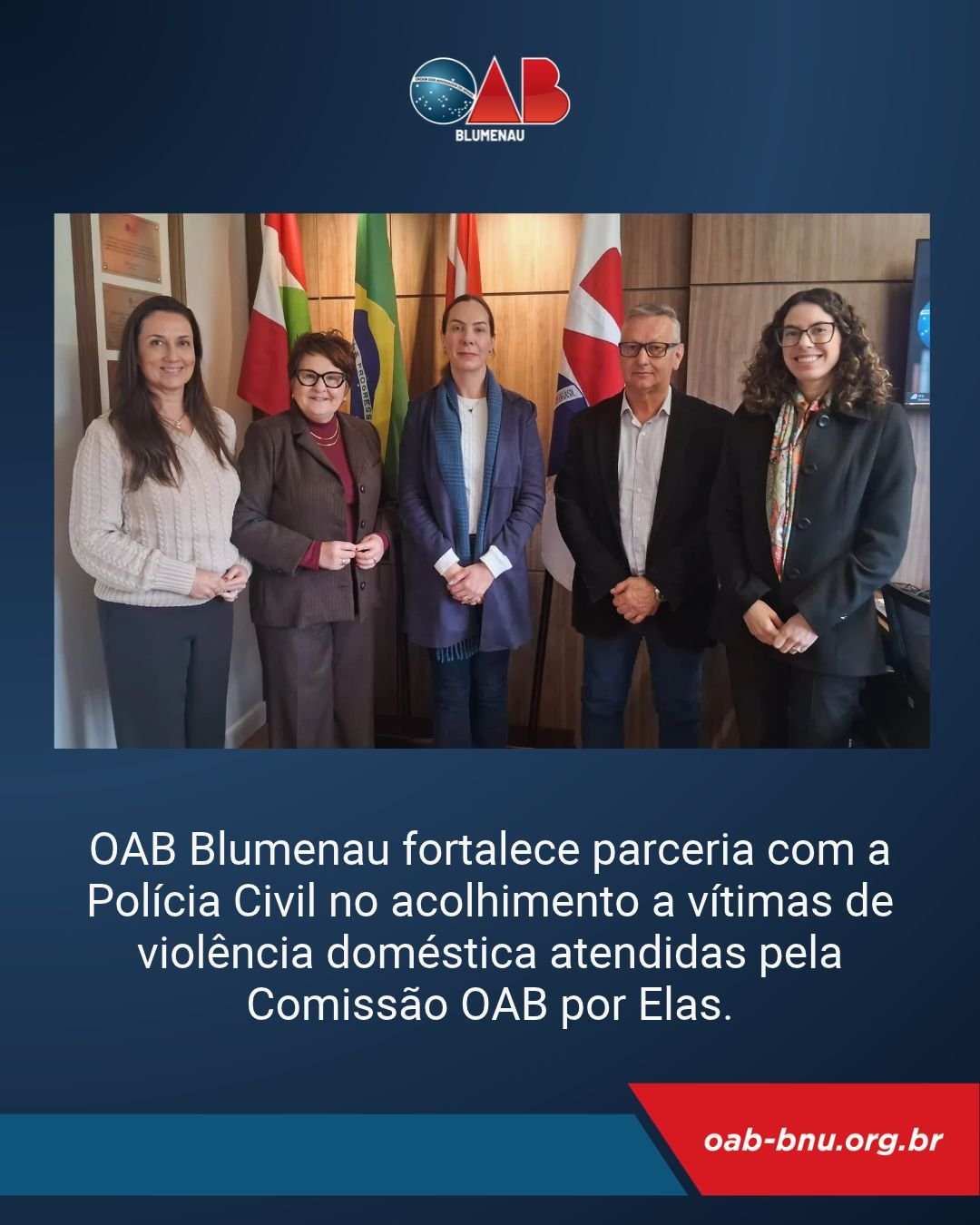 OAB Blumenau e Polícia Civil fortalecem diálogo para ampliar a proteção às mulheres vítimas de violência