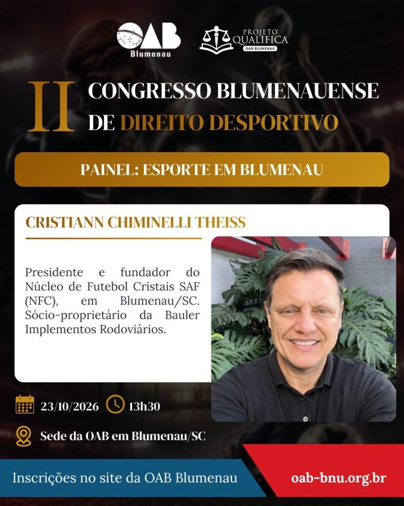 II Congresso Blumenauense de Direito Desportivo debate os desafios jurídicos e a gestão do esporte moderno