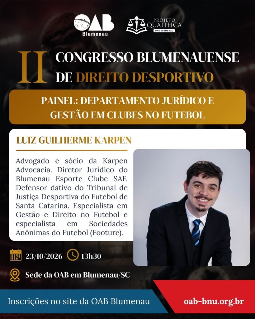 II Congresso Blumenauense de Direito Desportivo debate os desafios jurídicos e a gestão do esporte moderno