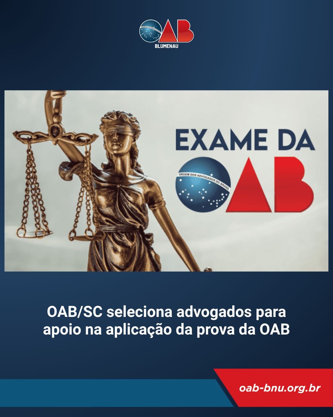 OAB Santa Catarina abre seleção de advogados para atuar na aplicação da prova da OAB em Blumenau