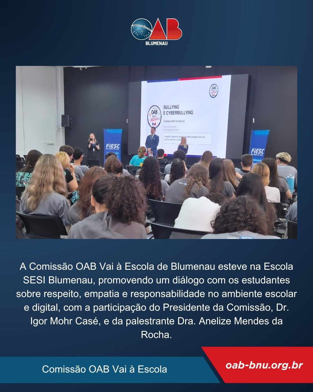 Comissão OAB Vai à Escola leva debate sobre bullying e cyberbullying a estudantes da Escola SESI Blumenau
