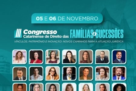 Blumenau sediará o III Congresso Catarinense de Direito das Famílias e Sucessões em novembro