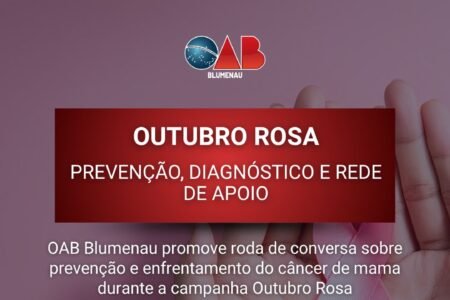 OAB Blumenau promove roda de conversa sobre prevenção e enfrentamento do câncer de mama durante a campanha Outubro Rosa