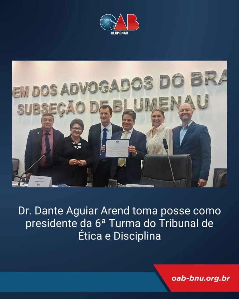 Dr. Dante Aguiar Arend toma posse como presidente da 6ª Turma do Tribunal de Ética e Disciplina