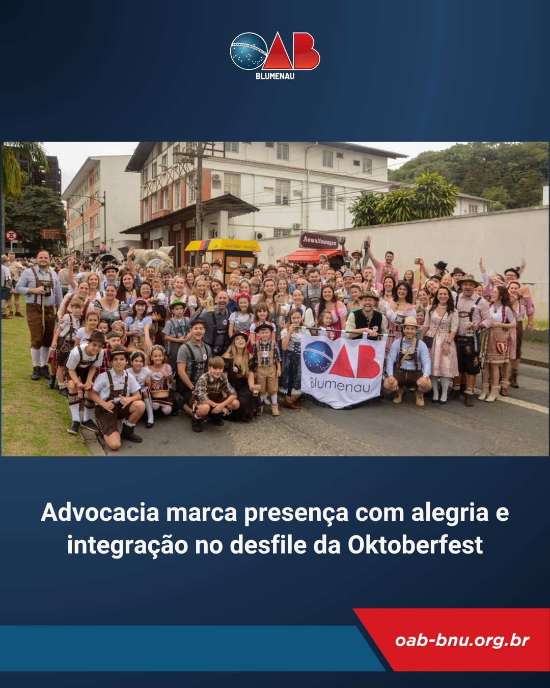 Advocacia marca presença com alegria e integração no desfile da Oktoberfest