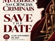 OAB Blumenau promove encontro que destaca o protagonismo feminino nas Ciências Criminais